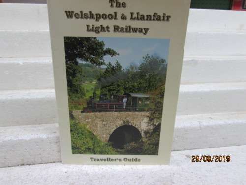 SOFT COVER BOOK : THE WELSHPOOL & LLANFAIR LIGHT RAILWAY - LOT 410X