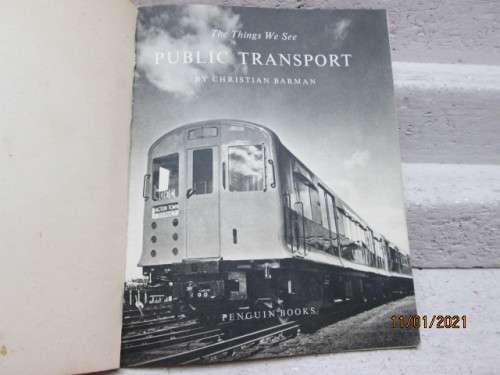 BOOK : PUBLIC TRANSPORTATION (ALL ABOUT RAIL TRANSPORT)