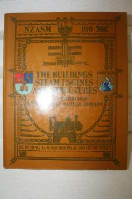 SAR - THE BUILDINGS , STEAM ENGINES AND STRUCTURES OF THE NETHERLANDS SOUTH AFRICAN RAILWAY COMPANY