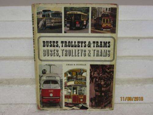 BUSES, TROLLEYS & TRAMS - HARD COVER BOOK - LOT 152F
