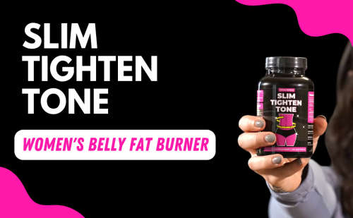 Belly Fat Burner For Women - Slim Tighten Tone Pills