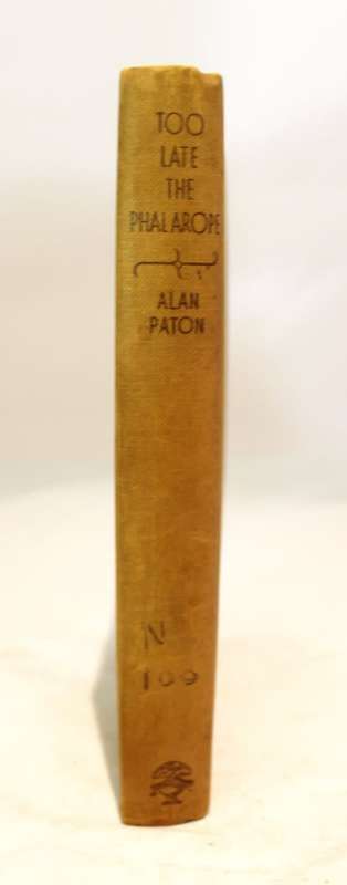 Alan Paton - too late the Phalarope - first edition 1953