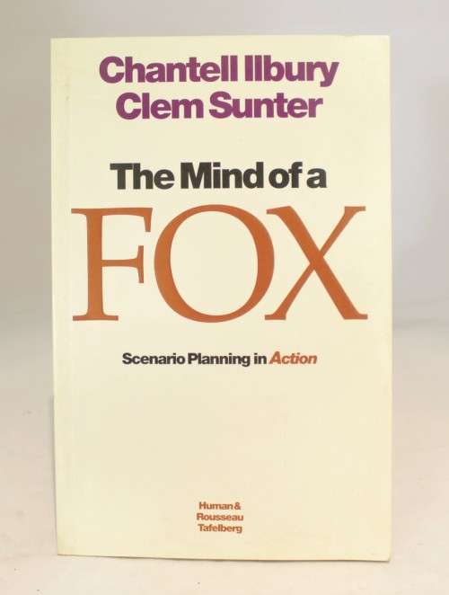 The mind of a fox - Clem Sunter/Chantelle Ilbury - autographed
