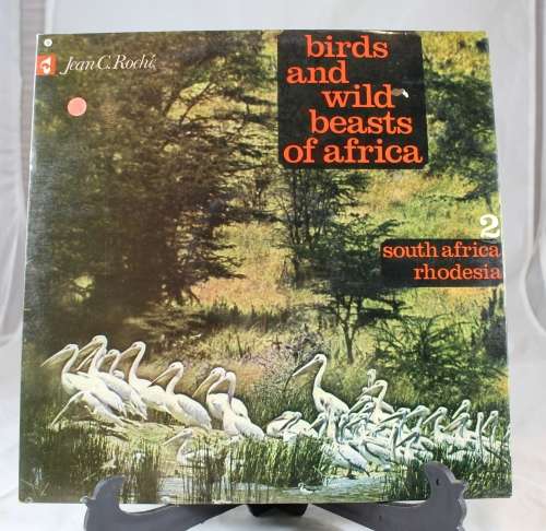 Jean C. Roche - Birds and Wild Beasts of Africa - 2 SA Rhodesia