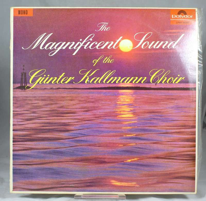 The magnificent sound of the Gunter Kallmann choir - Polydor