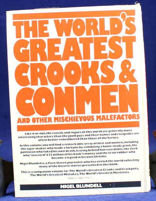 Nigel Blundell - The Worlds Greatest Crooks & Conmen - ISBN0706417127 - The Bold - BID NOW!!