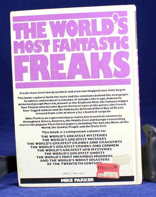 Mike Parker - The Worlds Most Fantastic Freaks- ISBN0706419391 - The Bold - BID NOW!!