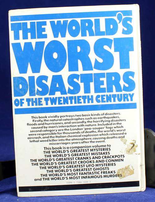 The Worlds Worst Distasters of the 20th Century- ISBN0706417381- The Bold - BID NOW!!