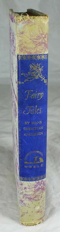 Hans Christian Andersen - Fairy Tales - First Edition - 1946