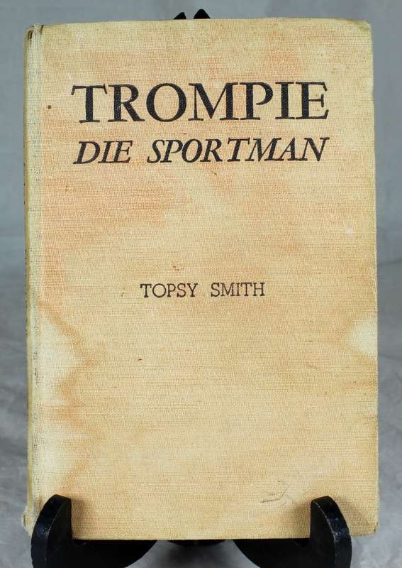 Topsy Smith - Trompie - Die sportman