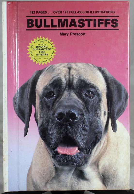 Mary Prescott - Bullmastiffs Illustrated Guide