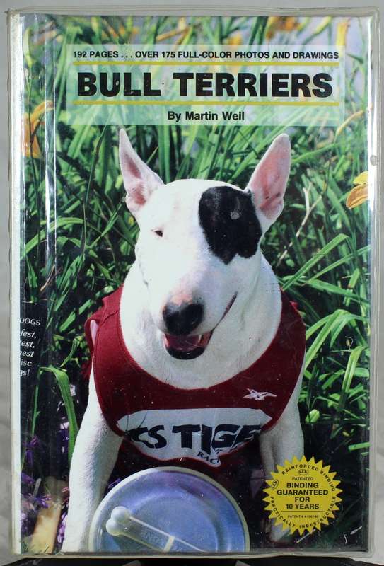 Martin Weil - Bull Terriers Illustrated Guide