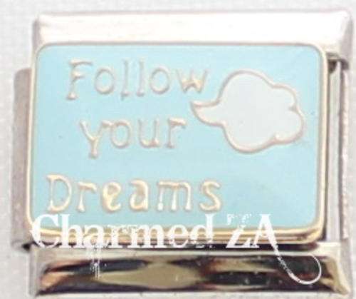 Italian charms - Follow your dreams (Fits Nomination)