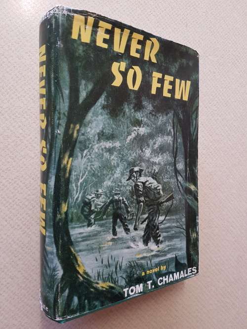 Never So Few - By Tom T. Chamales