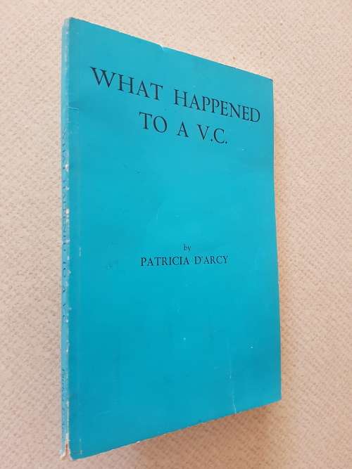 What Happened to a V.C. - By Patricia D`Arcy