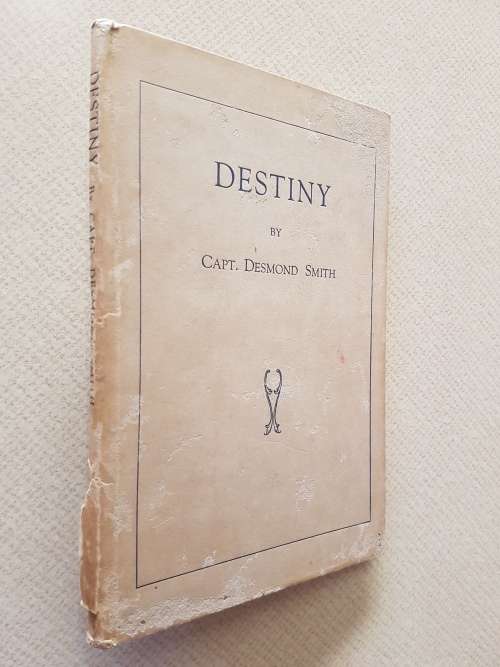 Destiny - By Capt. Desmond-Smith - Signed Copy