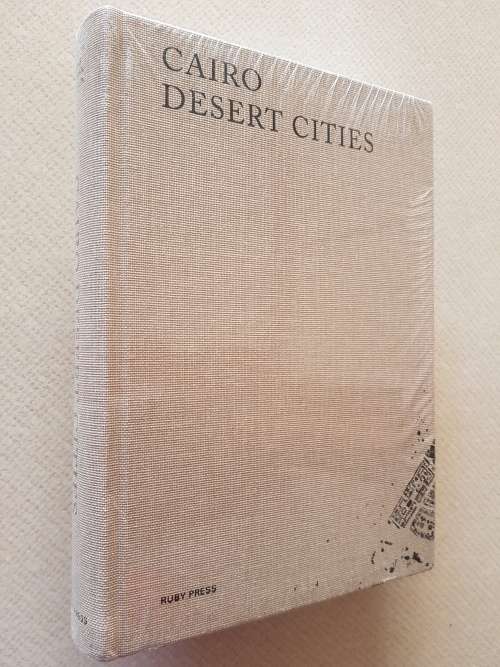Cairo Desert Cities -  Edited By Charlotte Malterre-Barthes And Marc Angelil