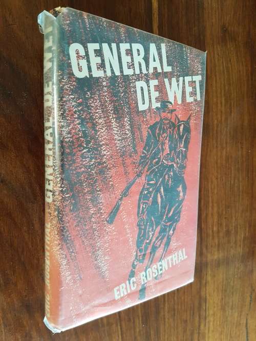 General De Wet - By Eric Rosenthal