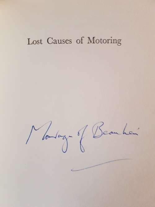 Lost Causes Of Motoring - By Lord Montagu Of Beaulieu - Signed Copy