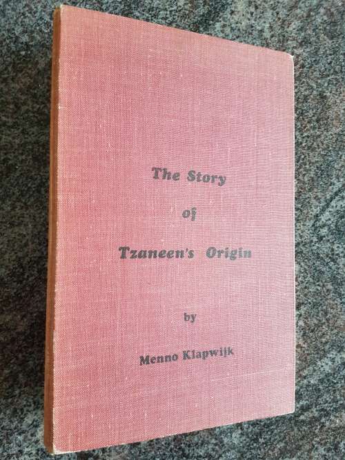 The Story Of Tzaneen`s Origin - By Menno Klapwijk - Signed Copy