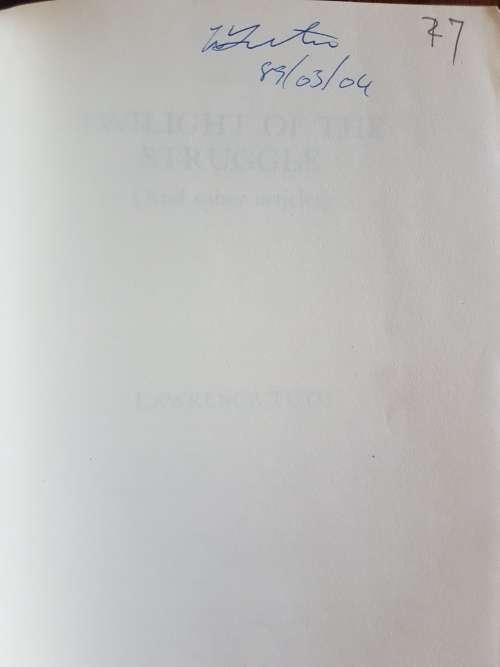 Twilight Of The Struggle (And Other Articles) - By Lawrence Tutu - Signed Copy