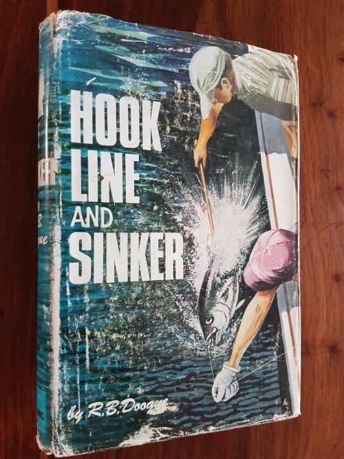 Hook Line And Sinker - By R.B. Doogue