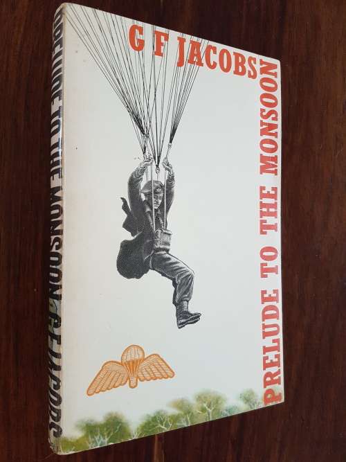 Prelude To The Monsoon - By GF Jacobs - Signed Copy