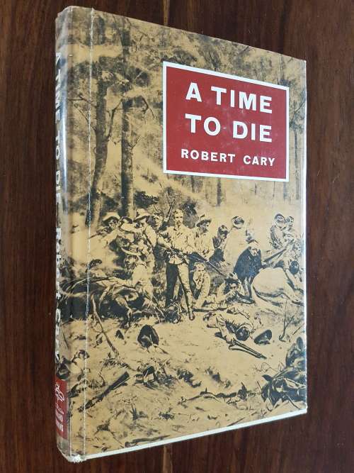 A Time To Die - By Robert Cary