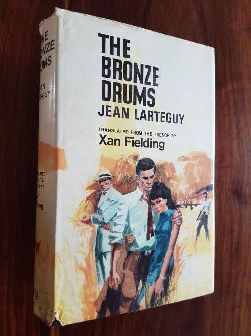 The Bronze Drums - By Jean Larteguy