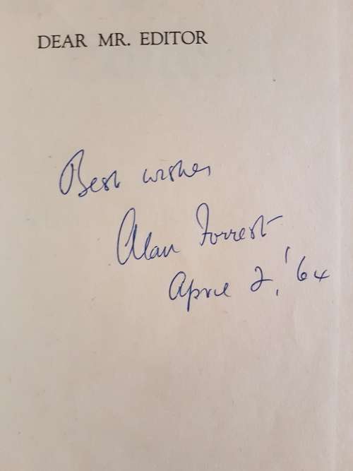 Dear Mr. Editor - By Alan Forrest - Signed Copy
