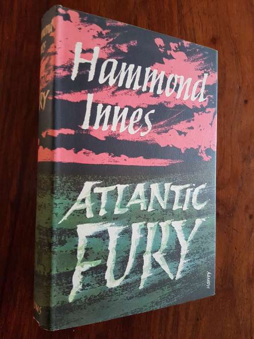 Atlantic Fury - By Hammond Innes