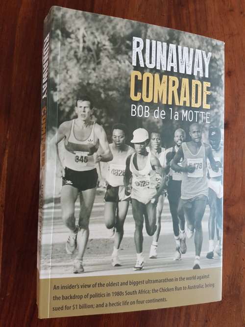 Runaway Comrade - By Bob De La Motte - Signed Copy