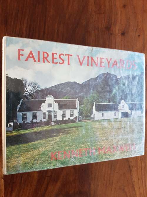 Fairest Vineyards - By Kenneth Maxwell