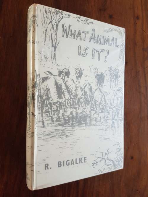 What Animal Is It? - By R. Bigalke
