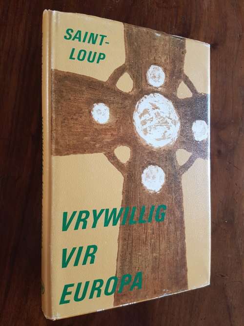 Vrywillig Vir Europa - Deur Saint-Loup -  Vertaal Deur Myron Kok