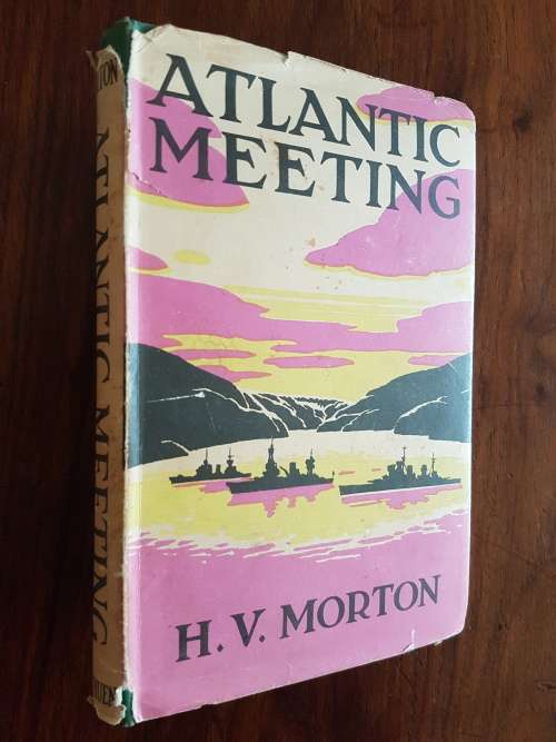 Atlantic Meeting - By HV Morton