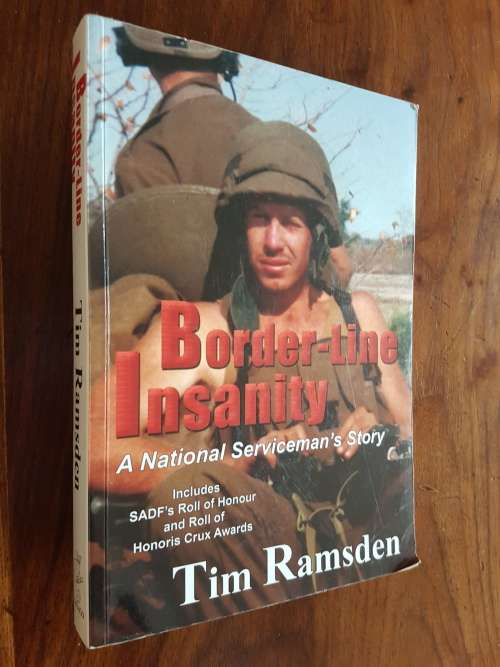 Border-Line Insanity - A National Serviceman's Story - By Tim Ramsden