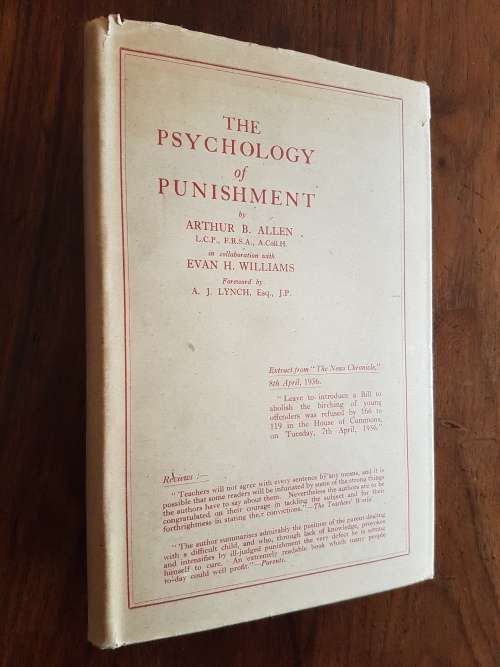 The Psychology Of Punishment - By Arthur B. Allen In Collaboration With Evan H. Williams