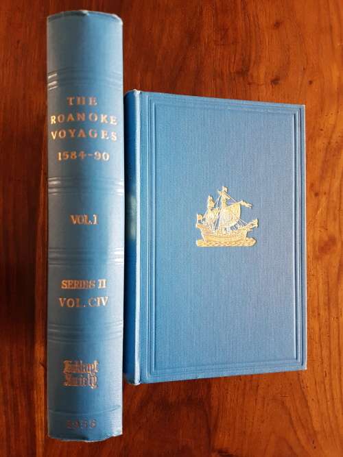 The Roanoke Voyages 1584-90 - Volumes 1 and 2 - Edited By David Beers Quinn