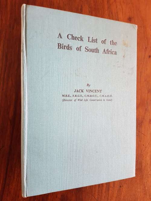 A Check List Of The Birds Of South Africa - Jack Vincent - Signed Copy