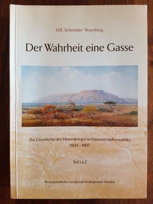 Der Wahrheit eine Gasse - H.R. Schneider-Waterberg