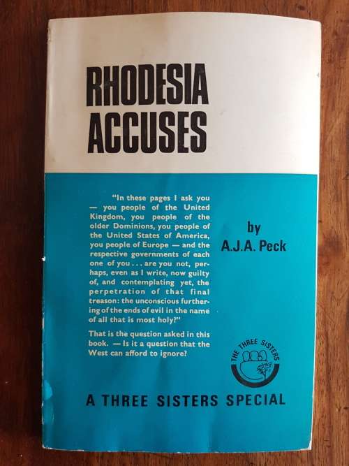 Rhodesia Accuses - By A.J.A. Peck