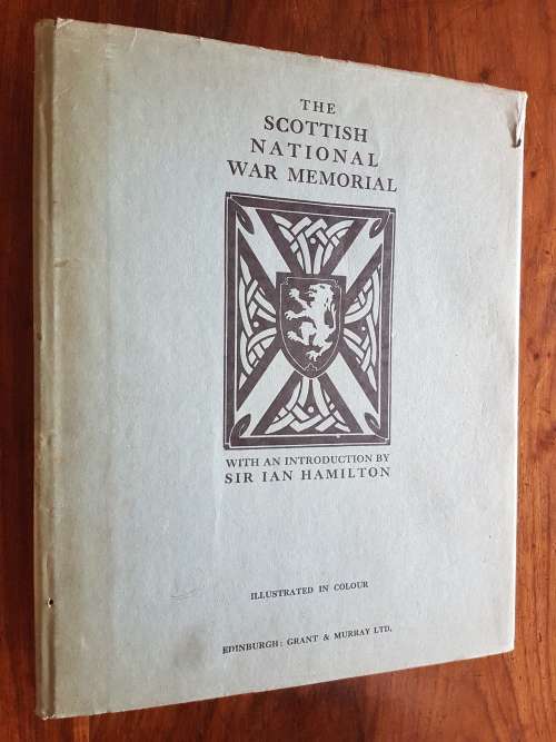 The Scottish National War Memorial With An Introduction By Sir Ian Hamilton