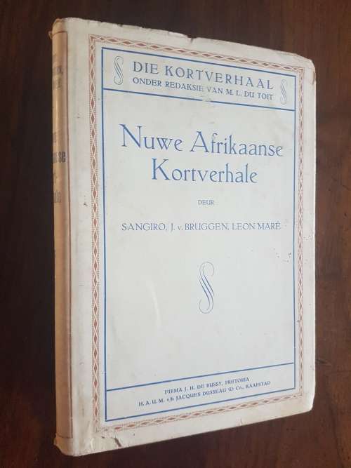 Nuwe Afrikaanse Kortverhale Deur Sangiro, J.v. Bruggen, Leon Maré
