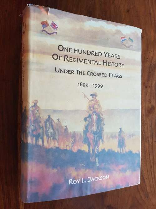 Under The Crossed Flags - By Colonel Roy L Jackson