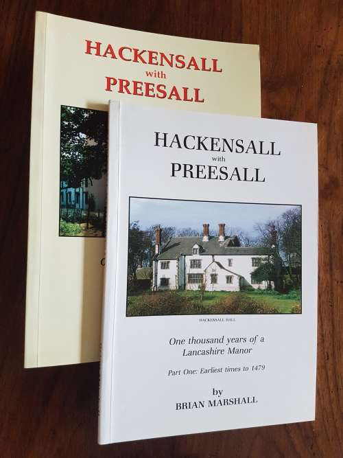 Hackensall With Preesall - One Thousand Years Of A Lancashire Manor - Brian Marshall - Signed
