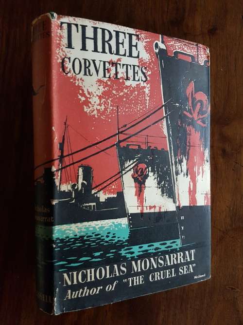 Three Corvettes - By Nicholas Monsarrat