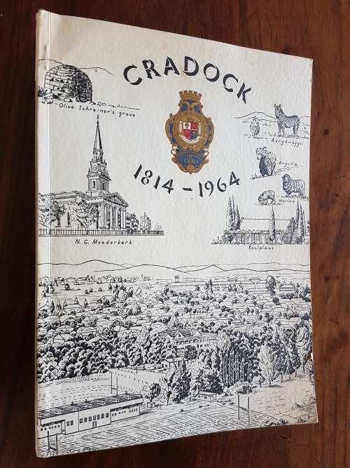 Cradock 1814-1964 - Anderhalfeeufeesbrosjure - 150th Anniversary Brochure