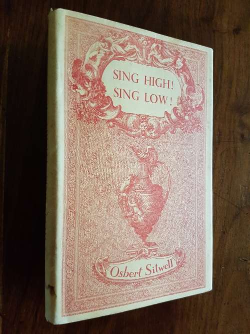 Sing High! Sing Low! - Osbert Sitwell