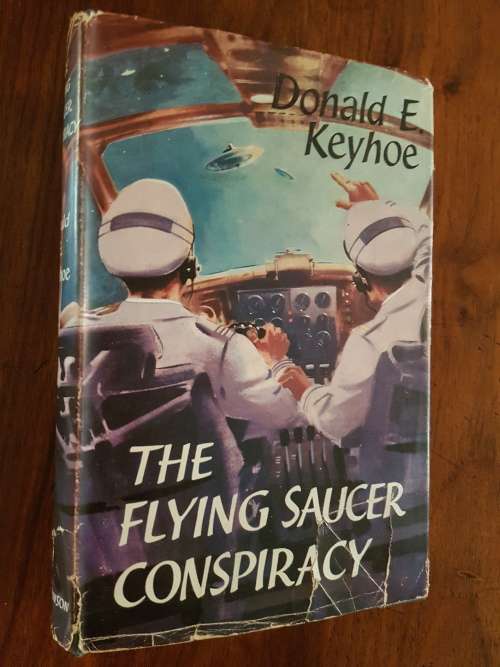 The Flying Saucer Conspiracy - Donald E. Keyhoe